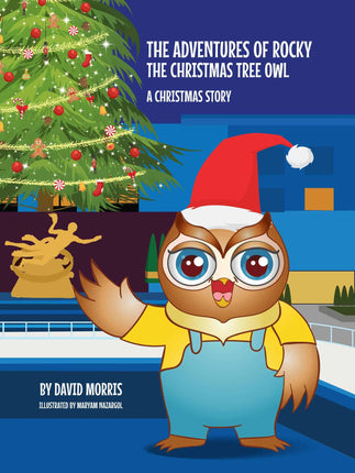 The Adventures of Rocky the Christmas Tree Owl