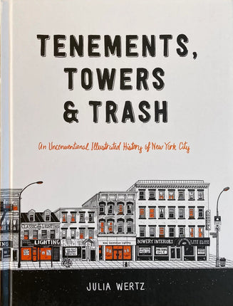 Tenements, Towers & Trash