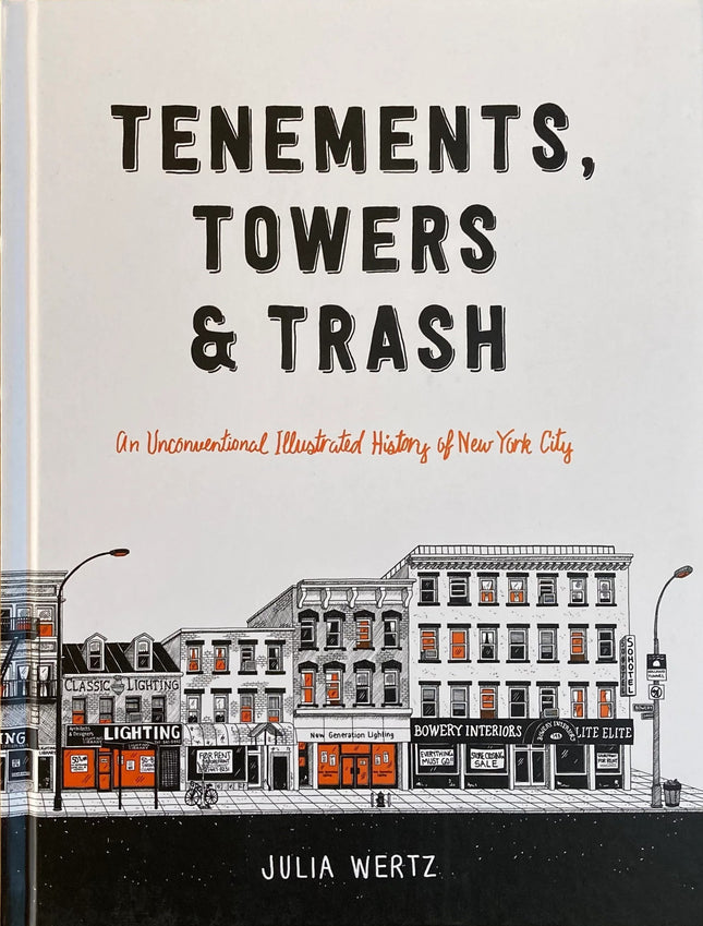 Tenements, Towers & Trash